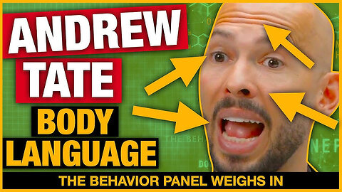 : Decoding Andrew Tate's Body Language: Signs He Might Be [Feeling X]