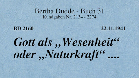 BD 2160 - GOTT ALS "WESENHEIT" ODER "NATURKRAFT" ....