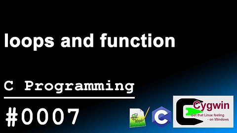 C programing｜0007｜loops and function