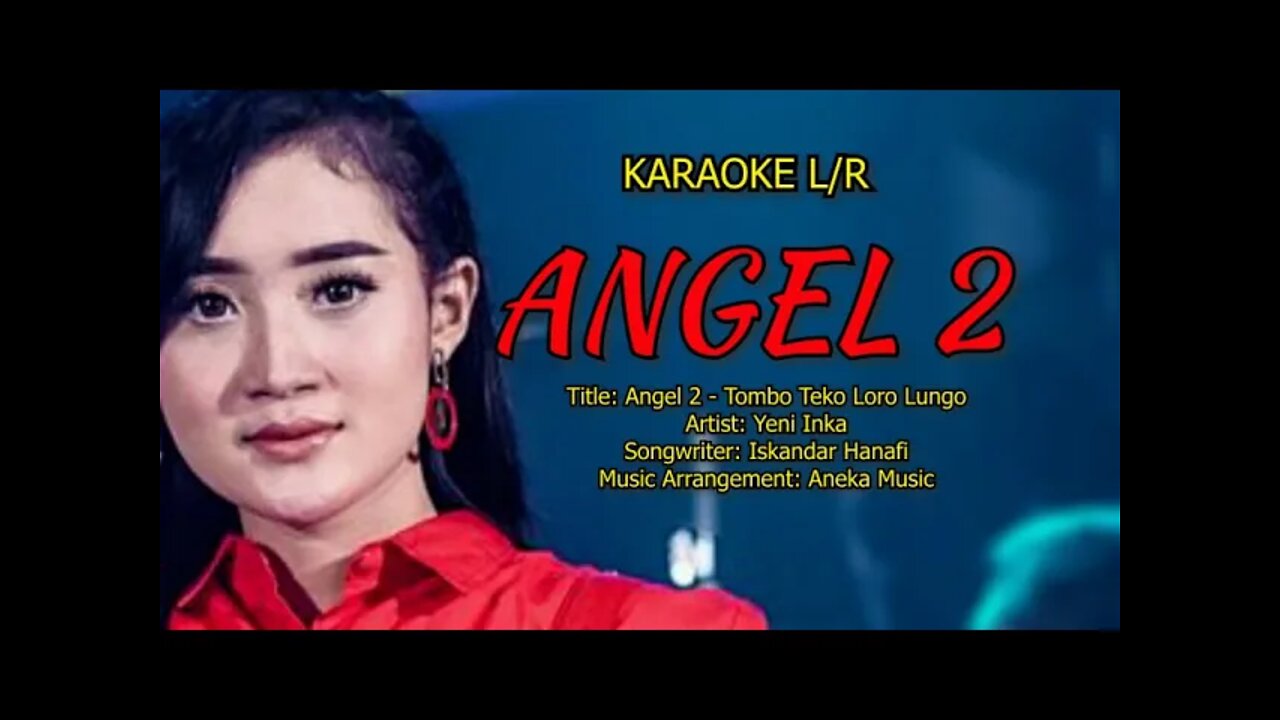 KAROKE Yeni Inka Angel 2 Tombo Teko Loro Lungo