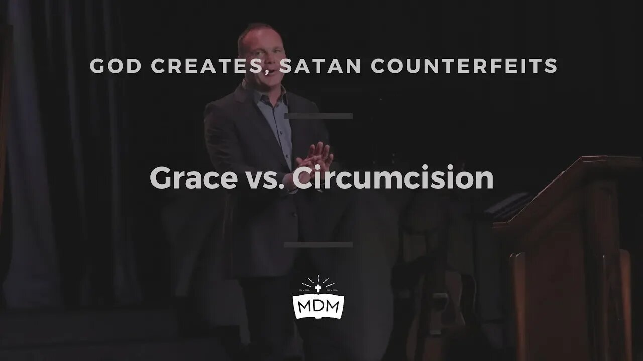 Grace vs. Circumcision
