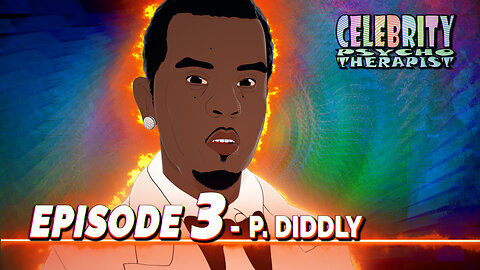 Diddy in THERAPY? | Episode 3