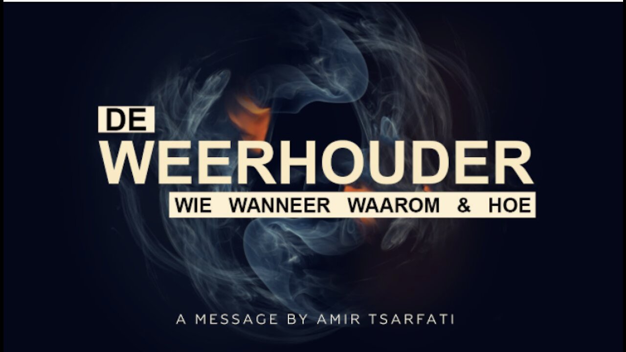 De Weerhouder - Amir Tsarfati