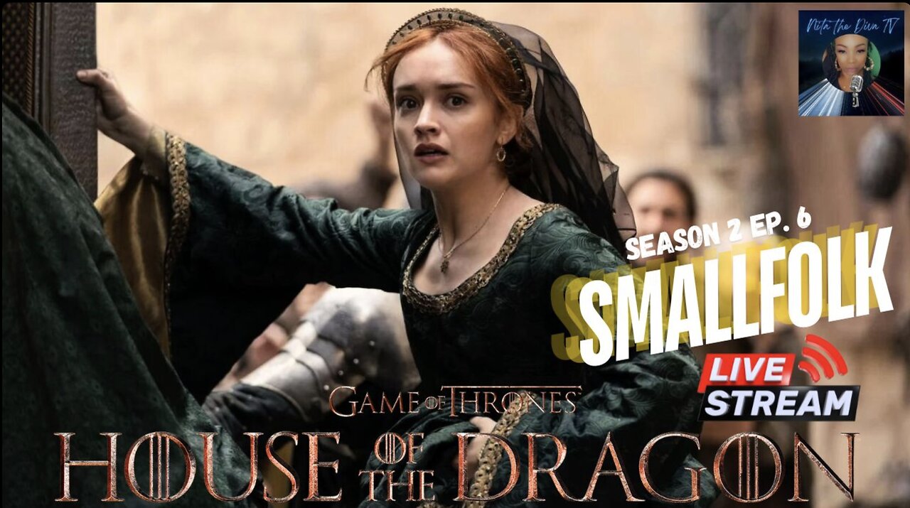 HOUSE OF THE DRAGON 206 "SMALLFOLK" LIVE DISCUSSION #DemThrones #DemDragons #HOTD