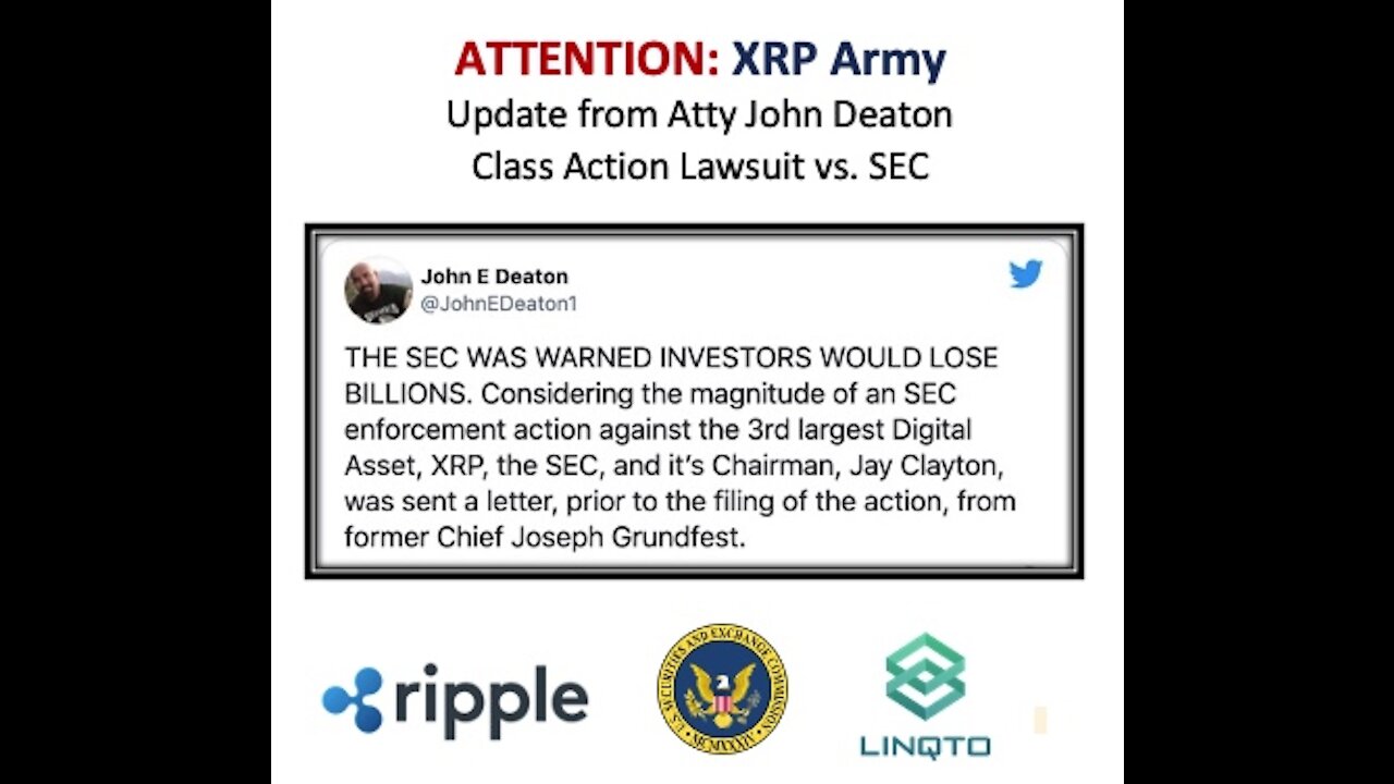 John Deaton, Class Action Attorney for XRP vs. SEC (Linqto)