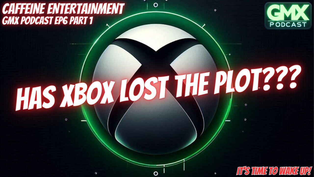 Has Xbox Lost the Plot???