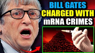 Judge Orders Bill Gates To Stand Trial for 'Murdering Millions' via mRNA Jabs