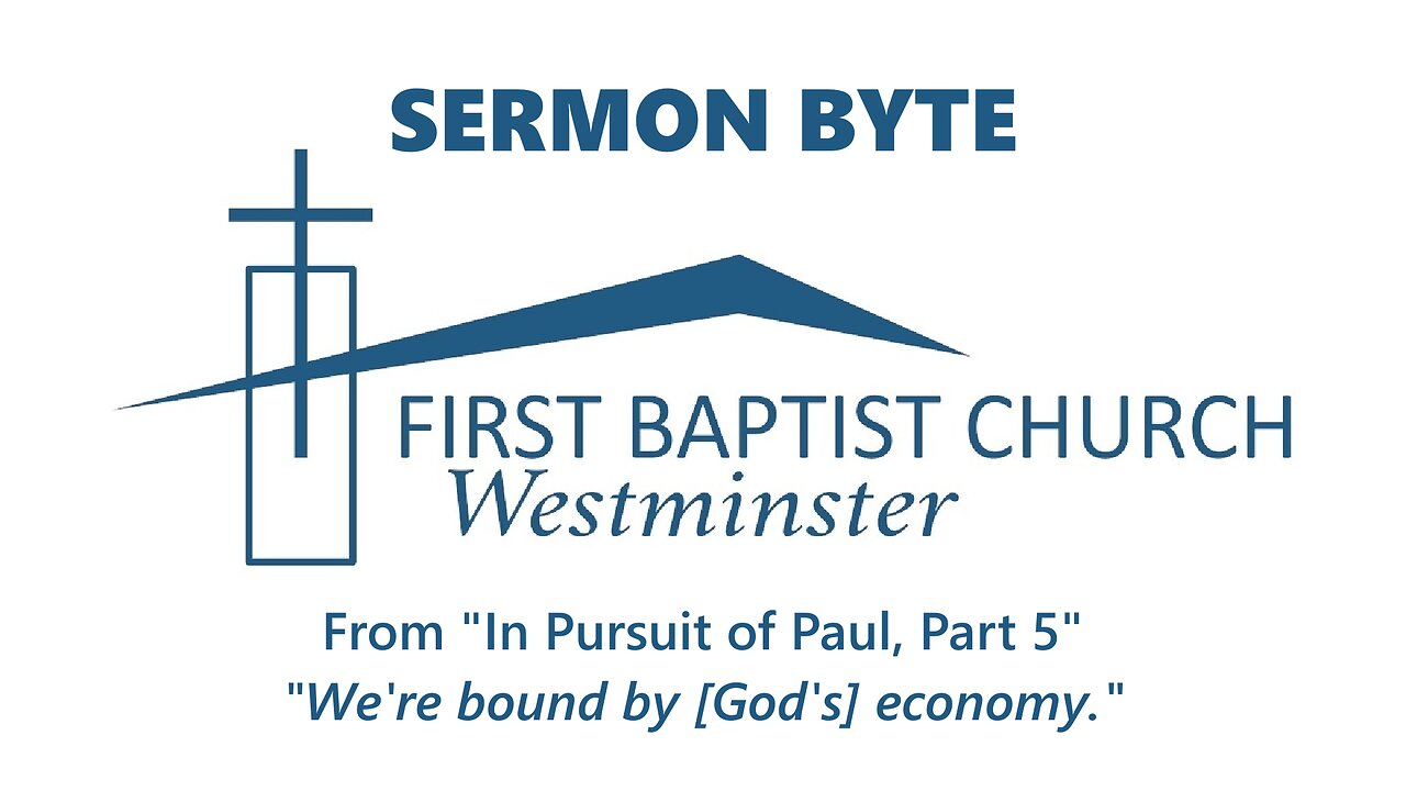 Mar. 31, 2024 - Sunday AM Sermon Byte - "We're bound by God's economy."