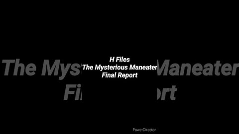 The Mysterious Maneater - Final Report