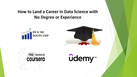 The Most Effective Ways to Land a Career in Data Science with No Degree/Experience