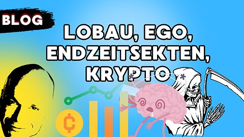 lobau, ego, endzeitsekten, krypto