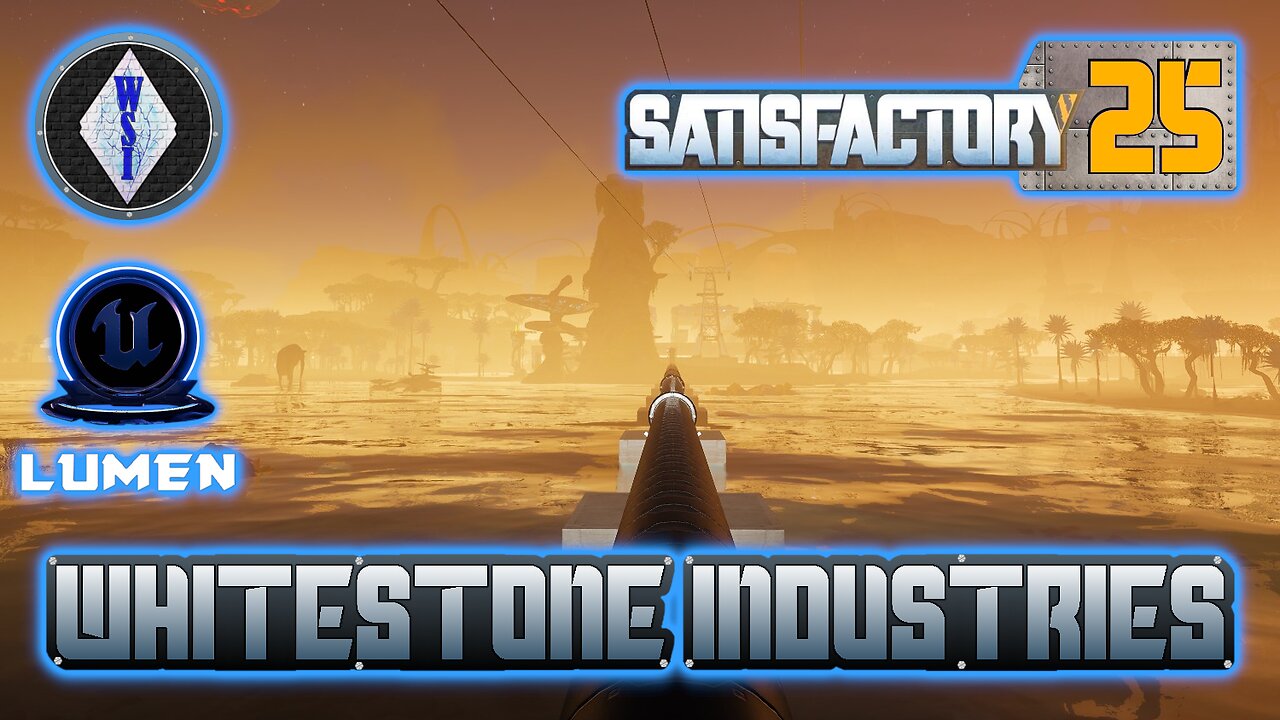 Satisfactory 1.0 | Singleplayer | S4 Episode 25