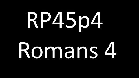 RP45p4 Romans 4