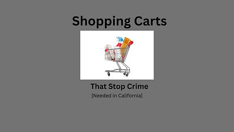 Shopping Carts That Stop Crime