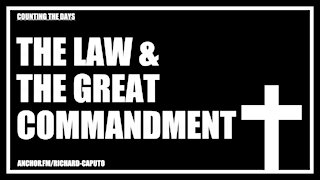 The Law & The Great Commandment