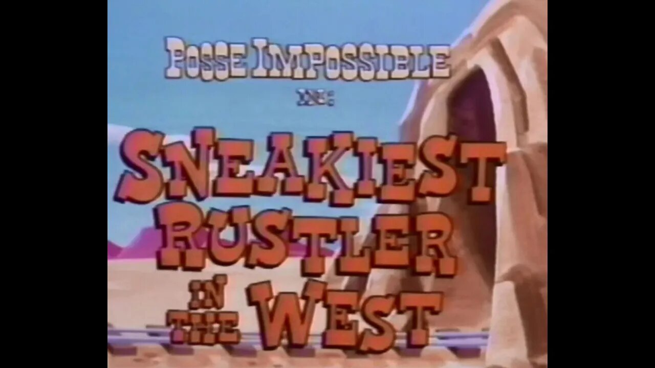 Posse Impossible - Sneakiest Rustler In The West - 1977 Cartoon Short - Episode Seven - HD