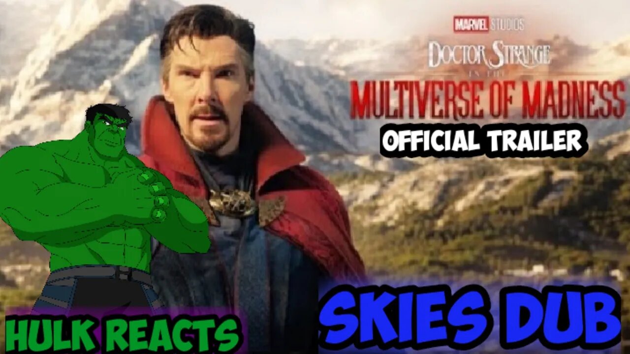 Most Strongest Titan Hulk Reacts: Marvel Studios: Dr Strange The Multiverse Madness|Official Trailer