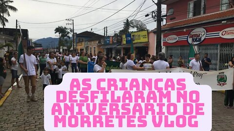 Aniversário de Morretes- Os gêmeos desfilaram- Vlog Rotina