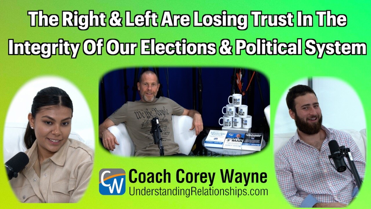 The Right & Left Are Losing Trust In The Integrity Of Our Elections & Political System