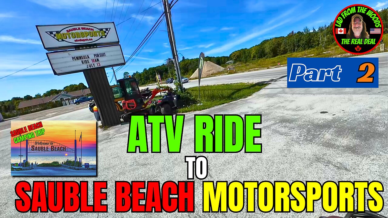 ATV Ride To Sauble Beach Motor Sports - Part-2 - August 21st, 2024