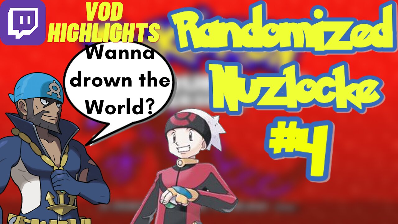 Nuzlocke Highlights #4 (Twitch VOD)