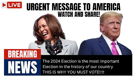 ****URGENT MESSAGE**WATCH AND SHARE!!- ABOUT THE 2024 ELECTION