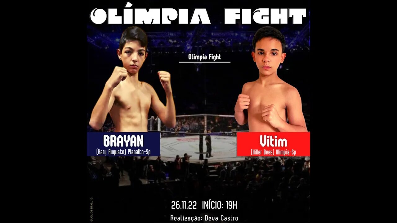 Olimpia Fight - Bryan (Hary Augusto Muaythai) X Vitinho (Killer Bees Olimpia) UFC 2022