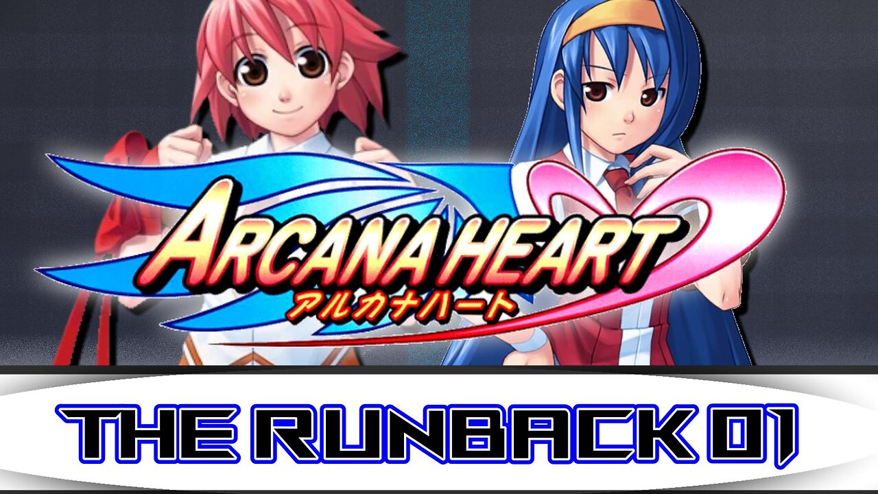 The Heartful Expression of Arcana Heart | The RunBack