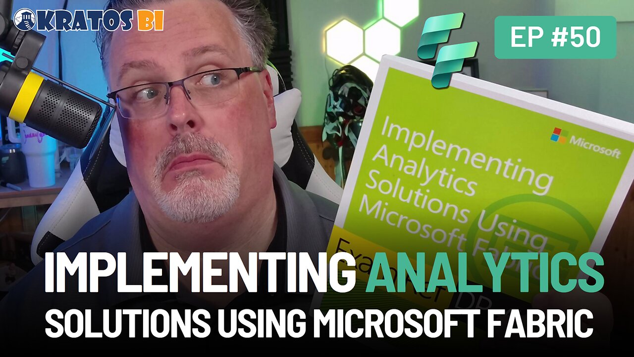 Fabric Fridays: Implementing Analytics Solutions with Microsoft Fabric #50