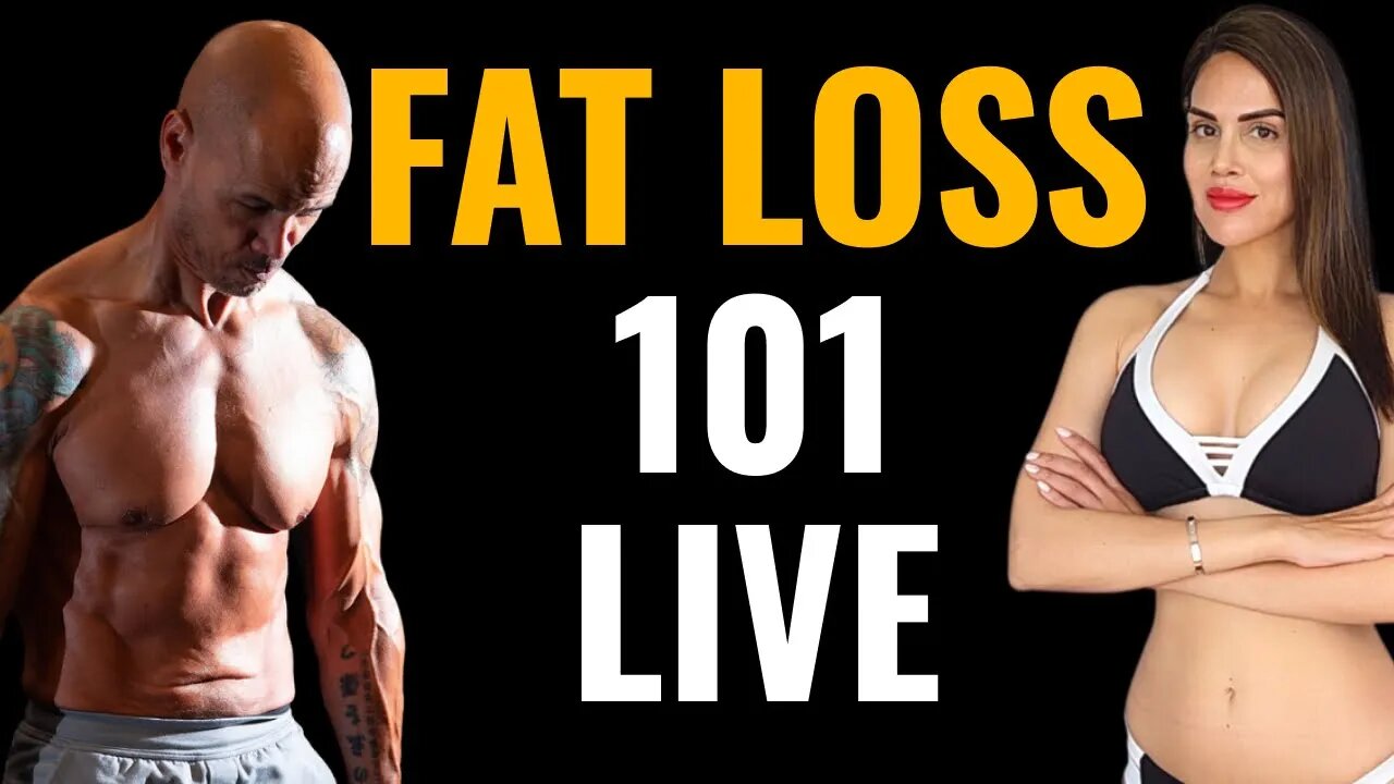 Fat Loss 101 LIVE - December 3rd, 2022