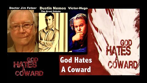 Jim Fetzer Dustin Nemos Debate Exposes Self Righteous Stone Casting Christians God Hates A Coward