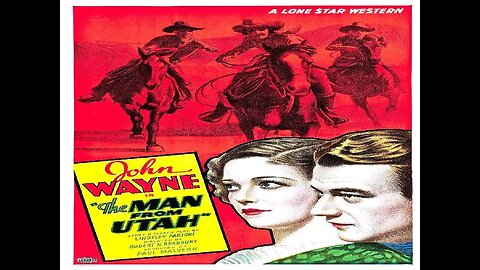 The Man from Utah - John Wayne