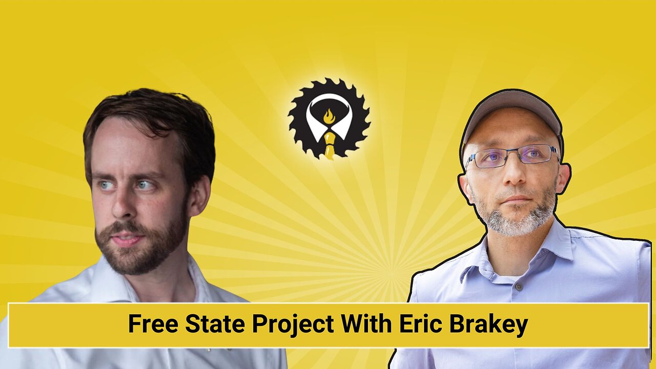 262 - Free State Project With Eric Brakey