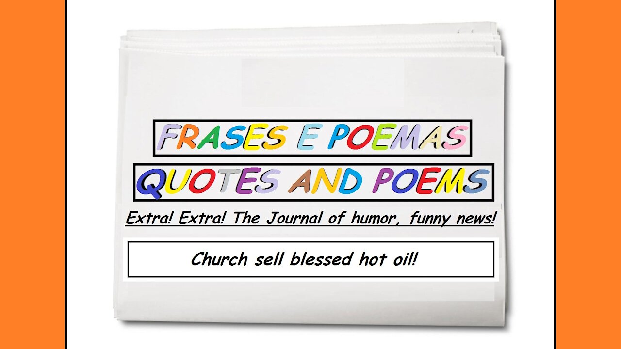 Funny news: Church sell blessed hot oil! [Quotes and Poems]