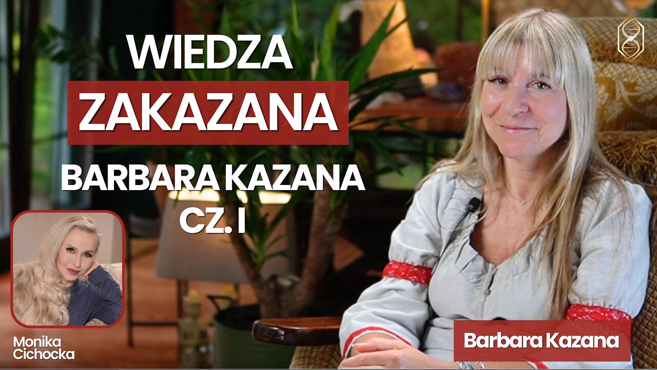 Wiedza ZAKAZANA - CZ. I Cud Narodzin, Procedury, Zdrowie, Natura | Monika Cichocka, Barbara Kazana