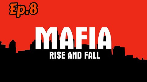 Mafia Rise and Fall-Walkthrough[Ep.8]The Light Side of The Underworld(Prequel Mod)w/Tailsly