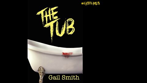 THE TUB, a Paranormal Horror Short Story