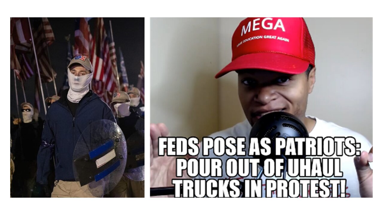 FEDS Pose as Patriots: Pour Out of Uhaul Trucks in Protest!