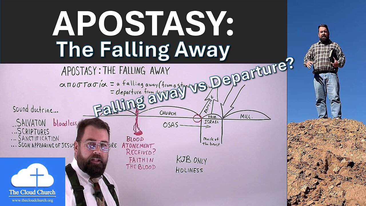 Apostasy: The Falling Away