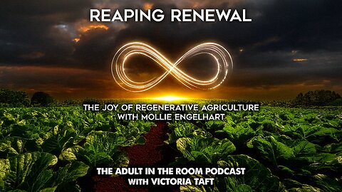 Reaping Renewal: The Joy of Regenerative Agriculture with Mollie Engelhart