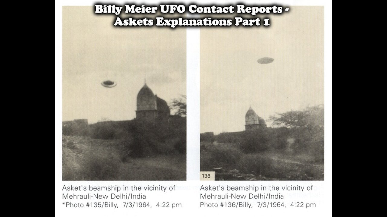 Billy Meier UFO Contact Reports - Askets Explanations Part 1