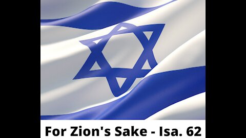 For Zion's Sake