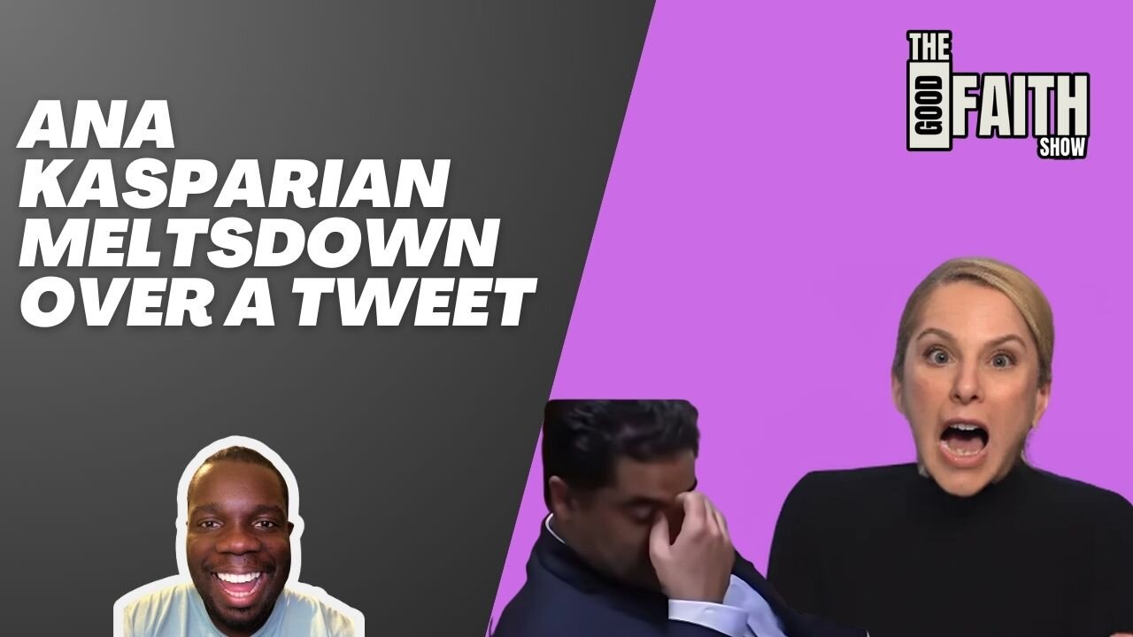 Ana Kasparian melts down over a tweet