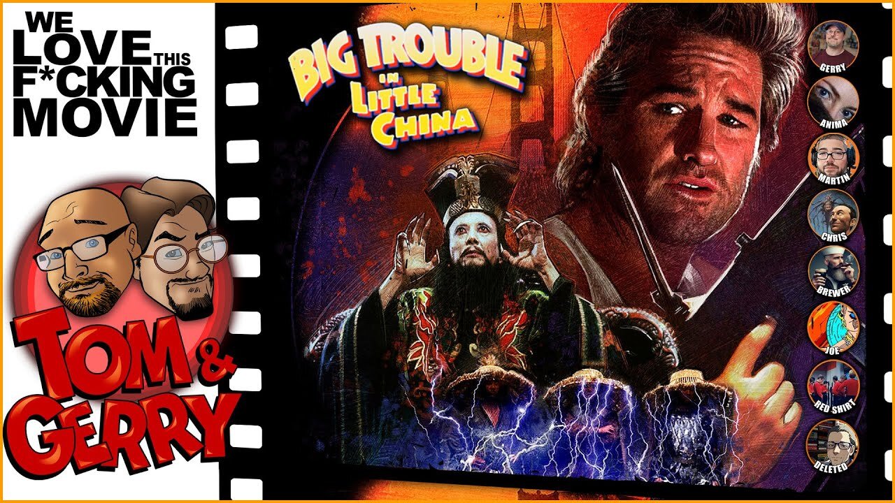 Tom & Gerry Do John Carpenter's BIG TROUBLE IN LITTLE CHINA (1986) - MOVIE DISCUSSION