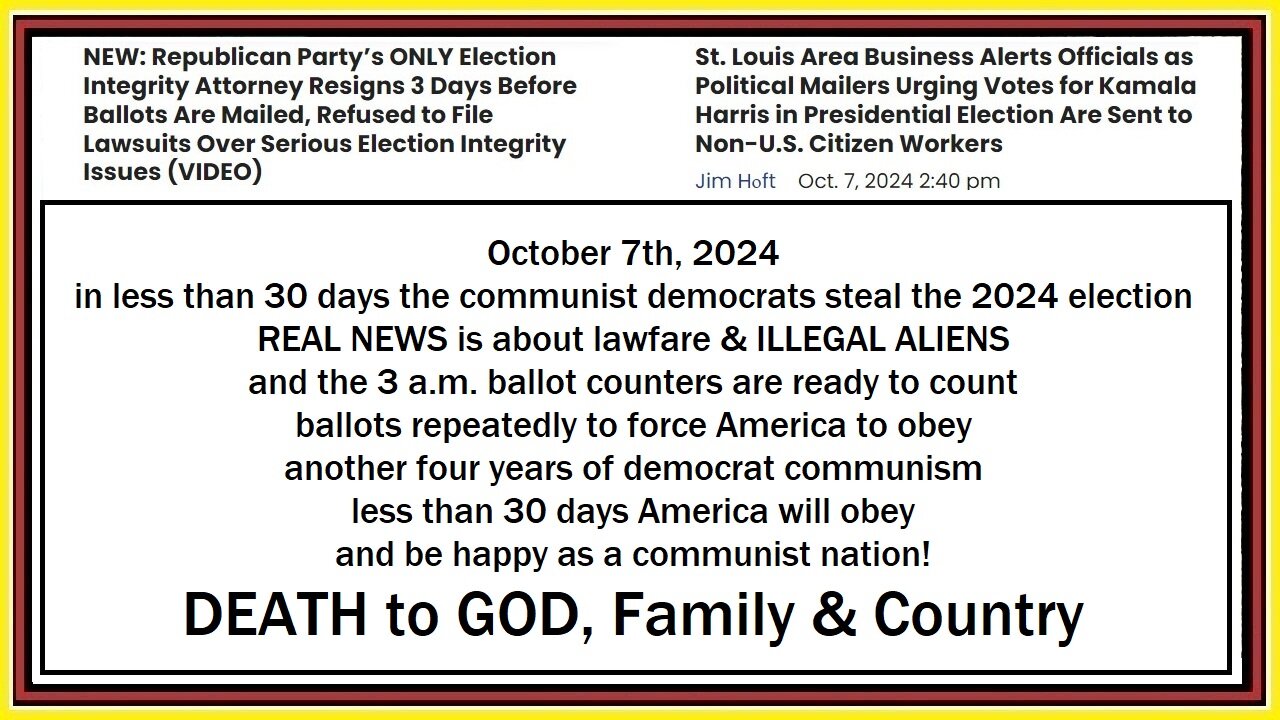 in less than 30 days the communist democrats steal the 2024 election