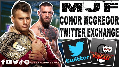 MJF Conor McGregor Twitter Exchange | Clip from the Pro Wrestling Podcast Podcast #aew #wwe #mjf