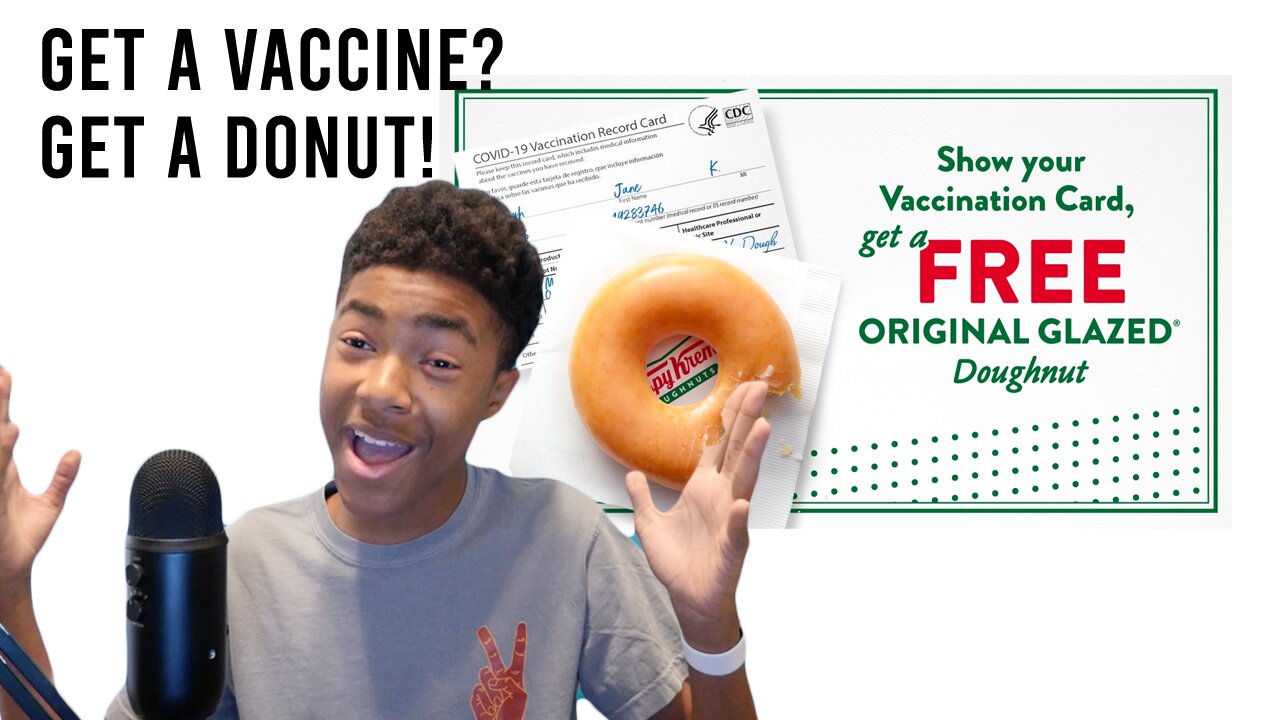 GET A VACCINE? GET A DONUT!