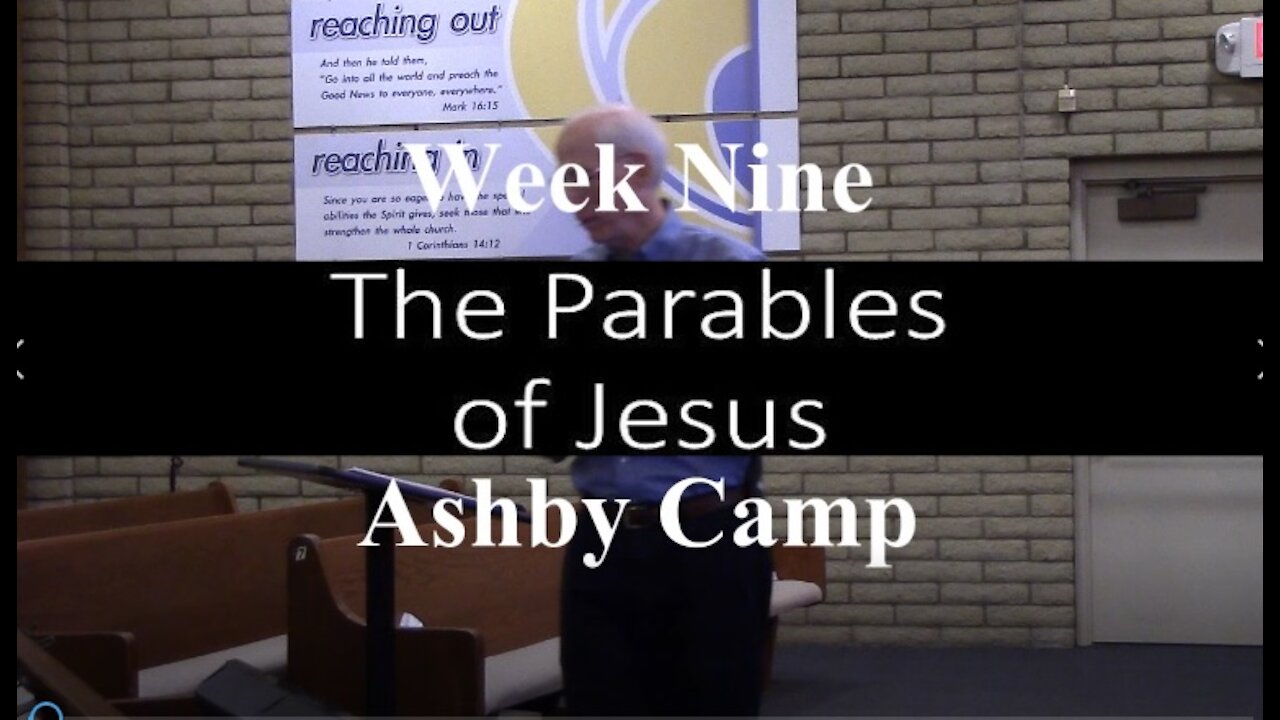 THE PARABLES OF JESUS part 9