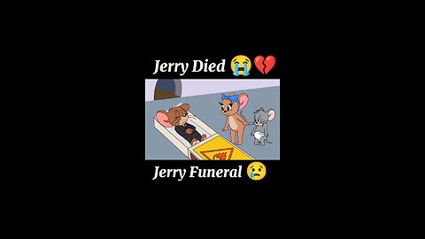 Jerry death funeral 🥺🥺🥺😭😭😭