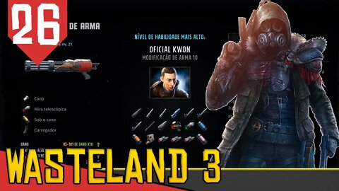 Criei as MELHORES ARMAS DO JOGO! - Wasteland 3 #26 [Gameplay Português PT-BR]